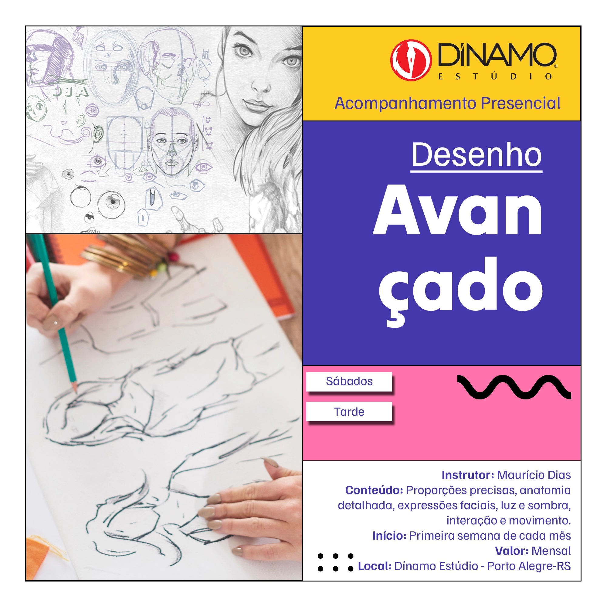 Acompanhamento Presencial em Desenho no Dínamo Estúdio