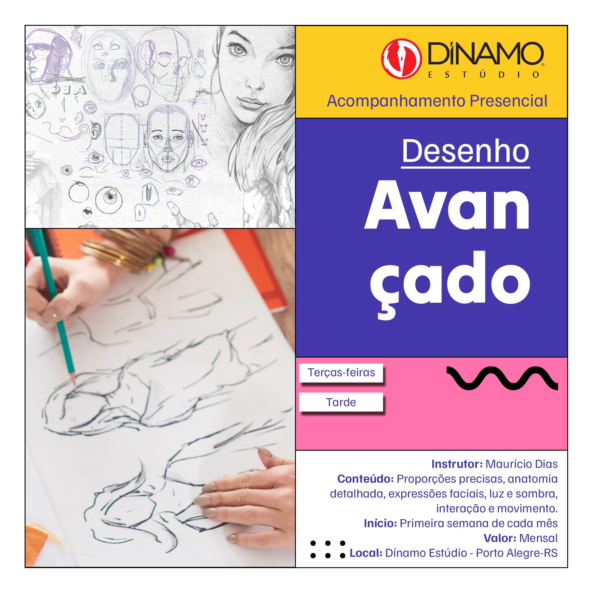 Acompanhamento Presencial em Desenho no Dínamo Estúdio