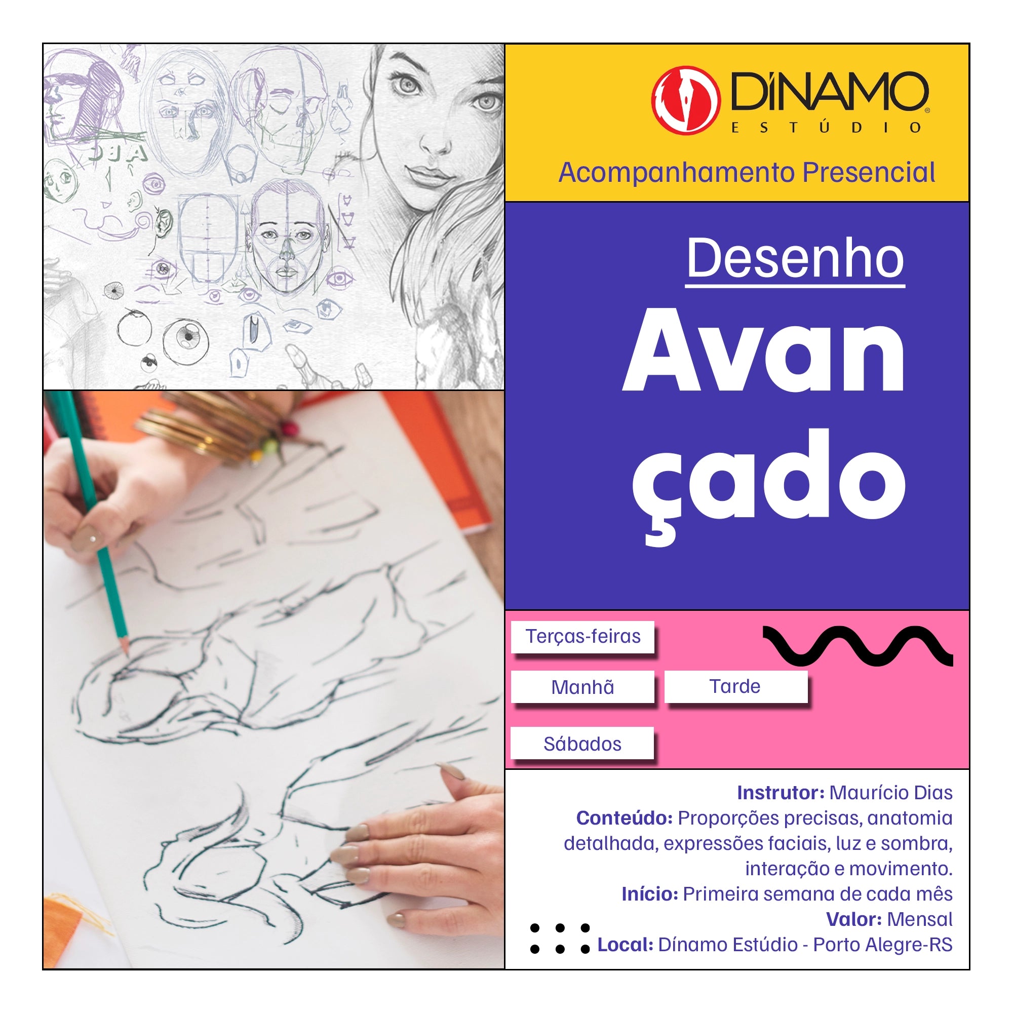 Acompanhamento Presencial em Desenho no Dínamo Estúdio