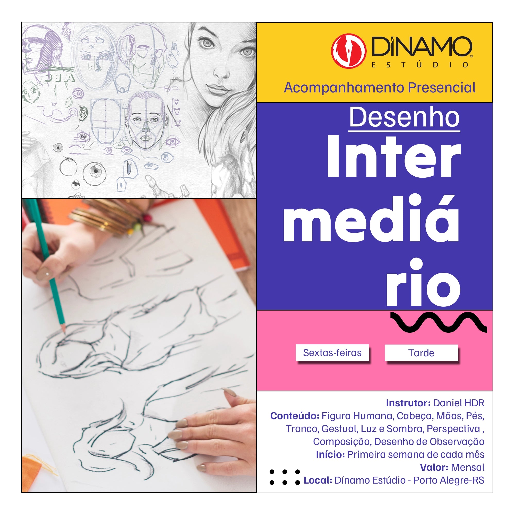 Acompanhamento Presencial em Desenho no Dínamo Estúdio
