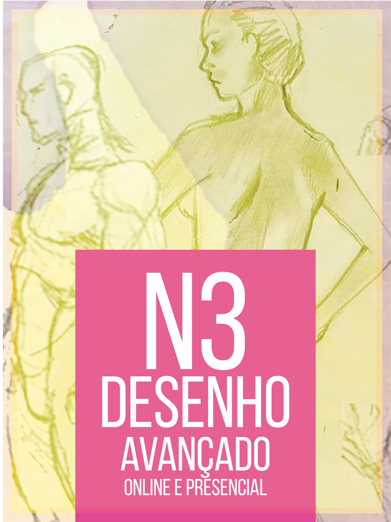 Curso de Desenho Avançado Nível 3 - Figura Humana (Presencial e Online ao Vivo)