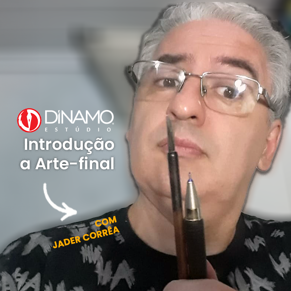 Curso de Introdução à Arte-Final com Jader Corrêa - Aulas Online Gravadas