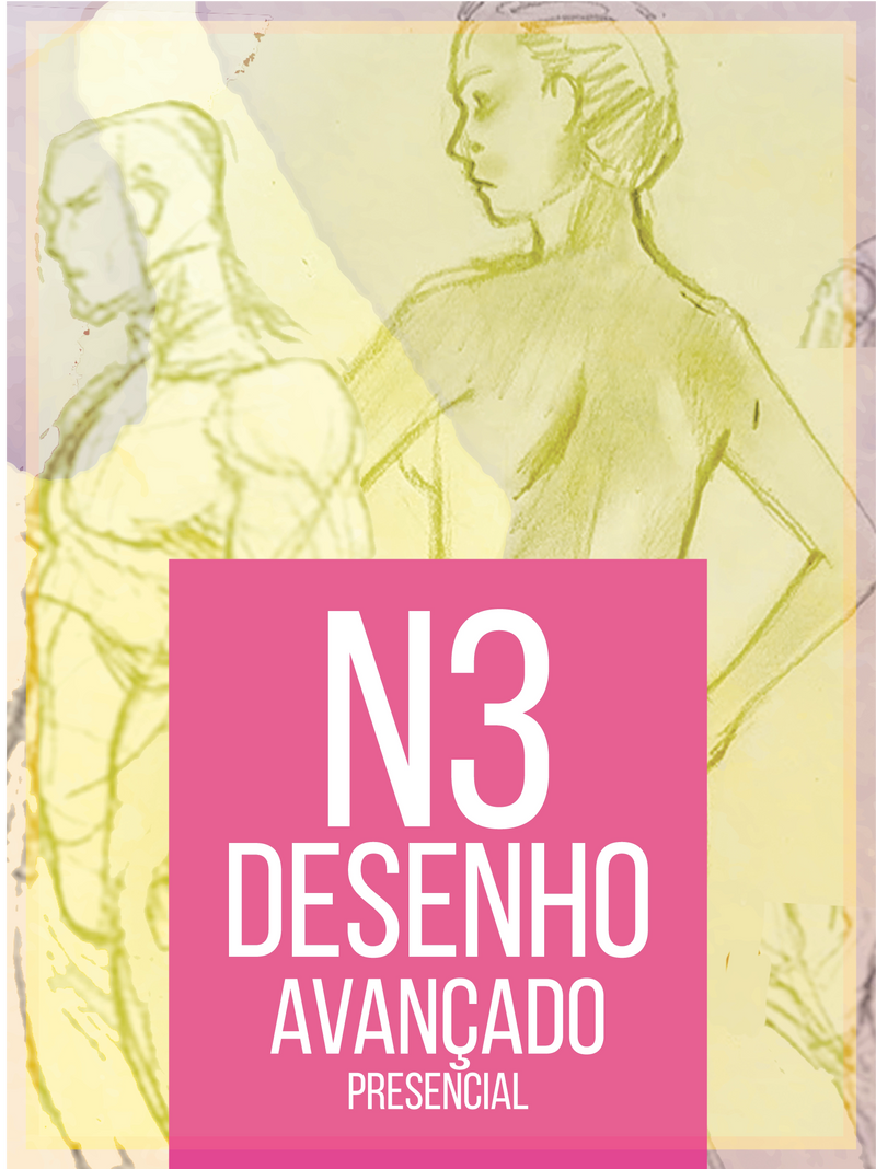 Curso de Desenho Avançado Nível 3 - Figura Humana (Presencial e Online ao Vivo)